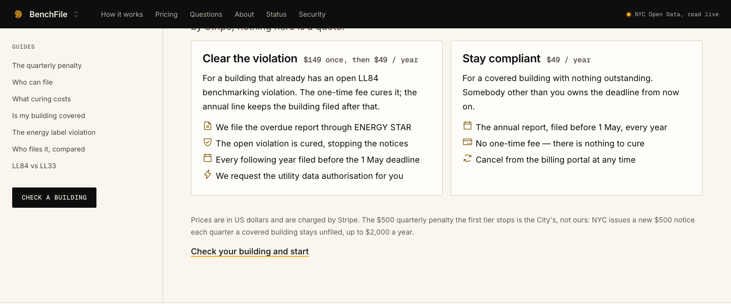 BenchFile, Pricing: We file the overdue report through ENERGY STAR The open violation is cured, stopping the notices Every following year fi