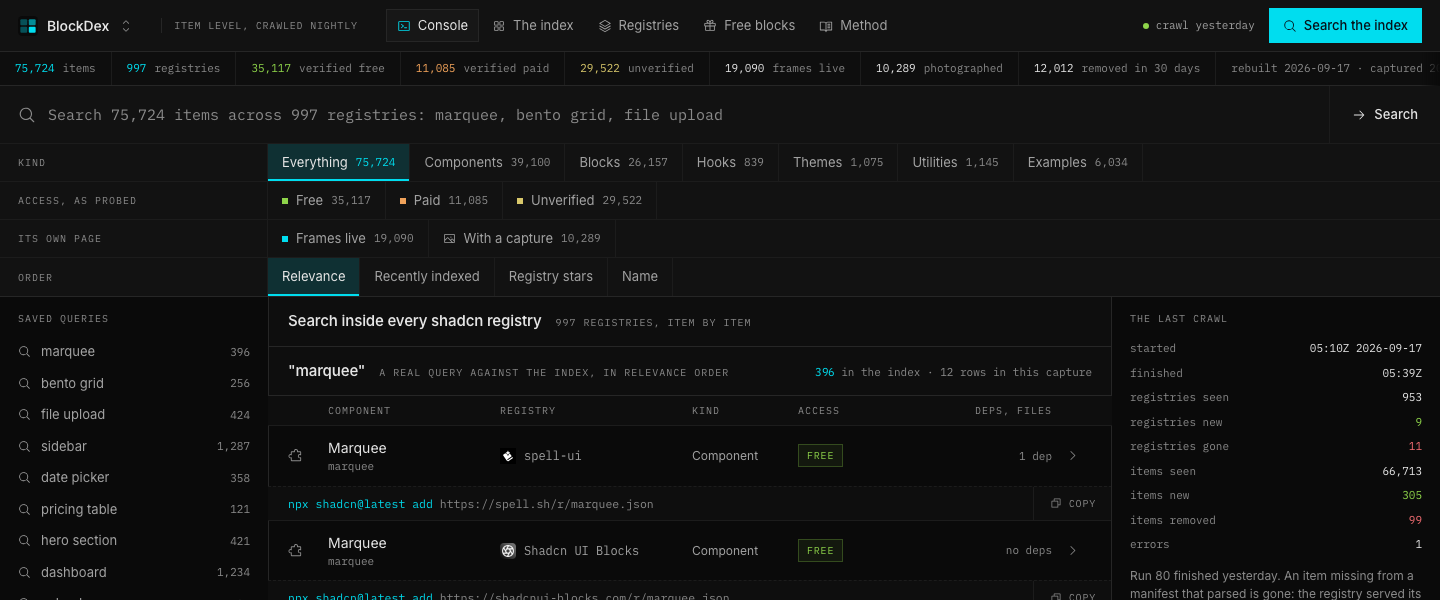 BlockDex, The main console: Marquee marquee spell-ui Component FREE 1 dep npx shadcn@latest add https://spell.sh/r/marquee.json COPY