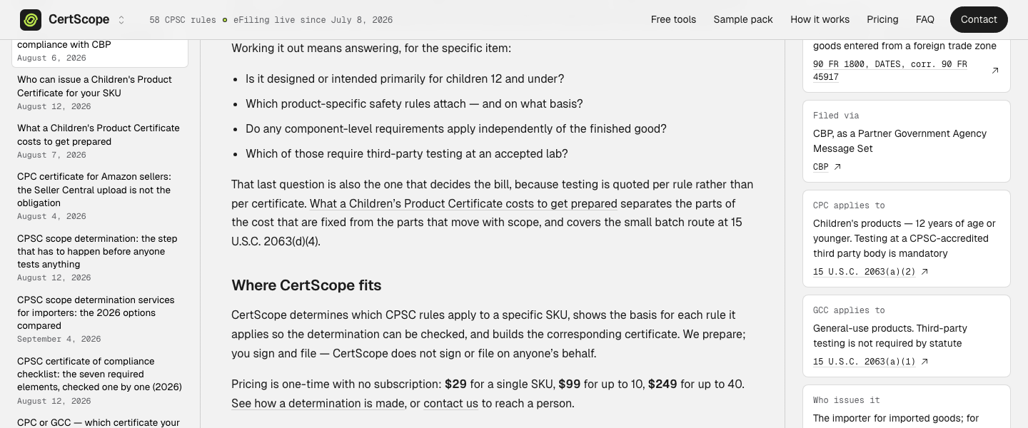 CertScope, Importers now eFile certificates of compliance with CBP August 6, 2026: That last question is also the one that decides the bill, because testing is quoted per rule rather than per certificate