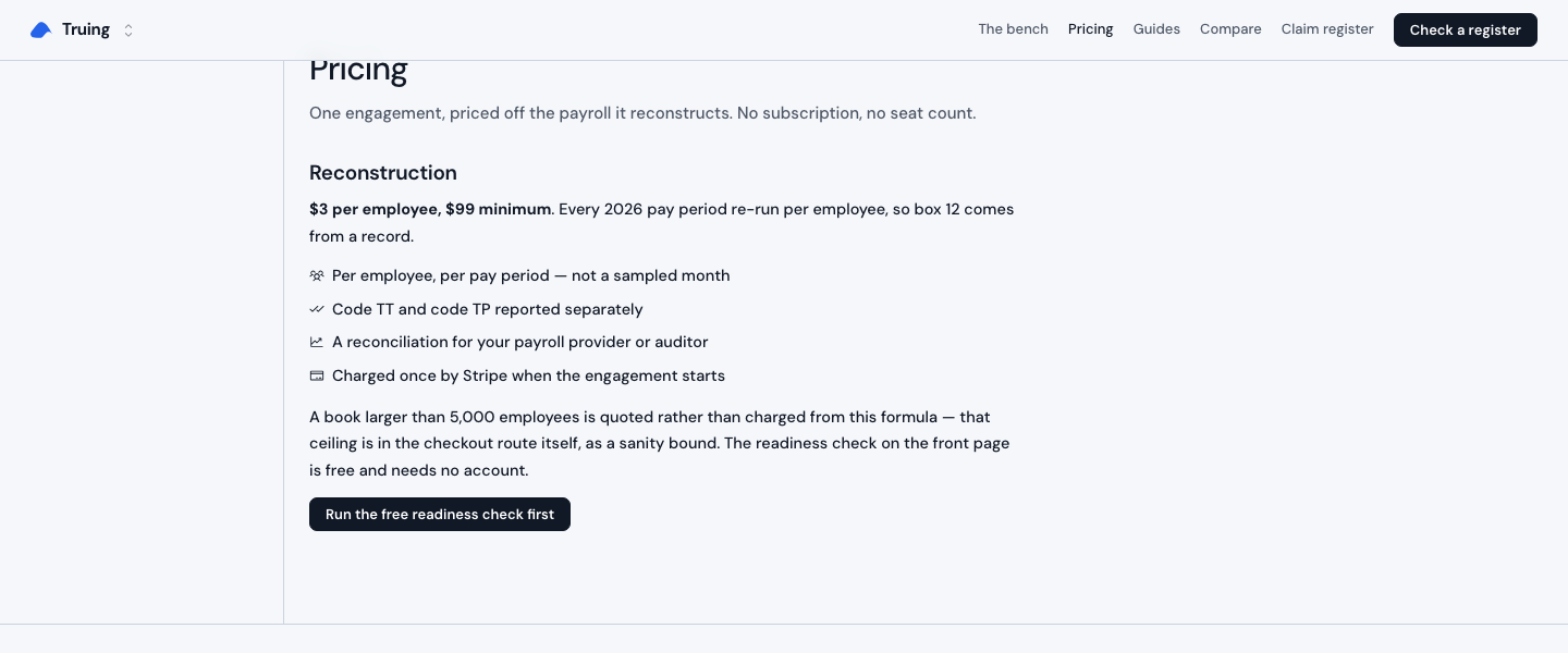 Truing, Pricing: Per employee, per pay period, not a sampled month Code TT and code TP reported separately A reconciliation for your pay
