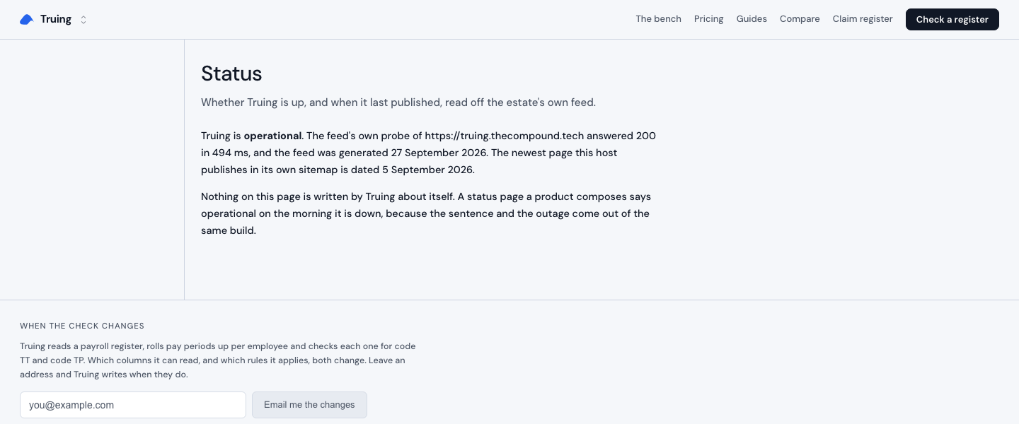 Truing, Status: Status Whether Truing is up, and when it last published, read off the estate's own feed. Truing is operational. The feed